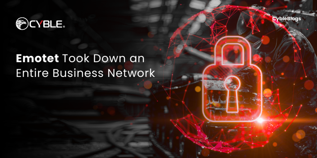 Emotet Took Down an Entire Business Network