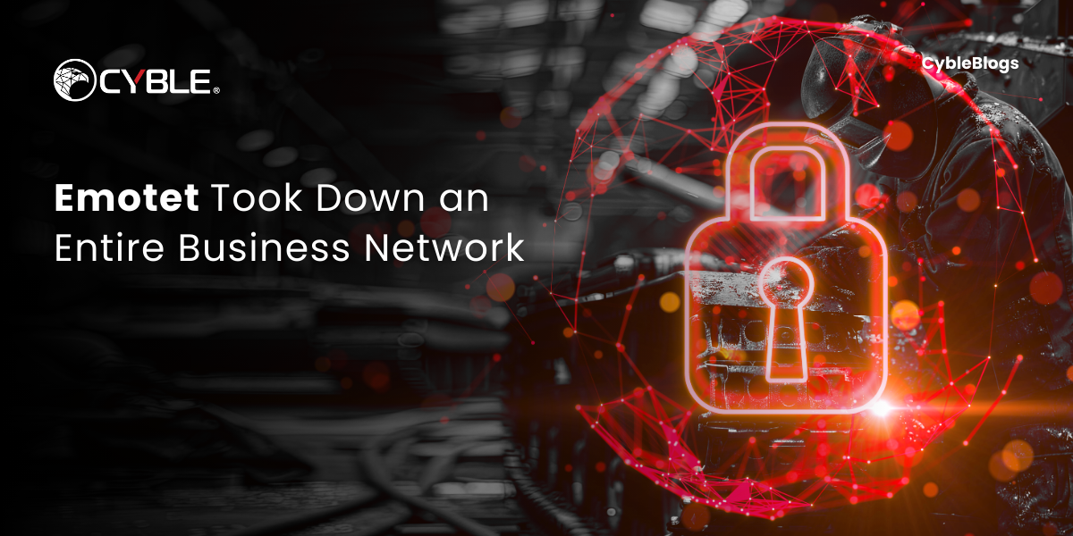 Emotet Took Down an Entire Business Network