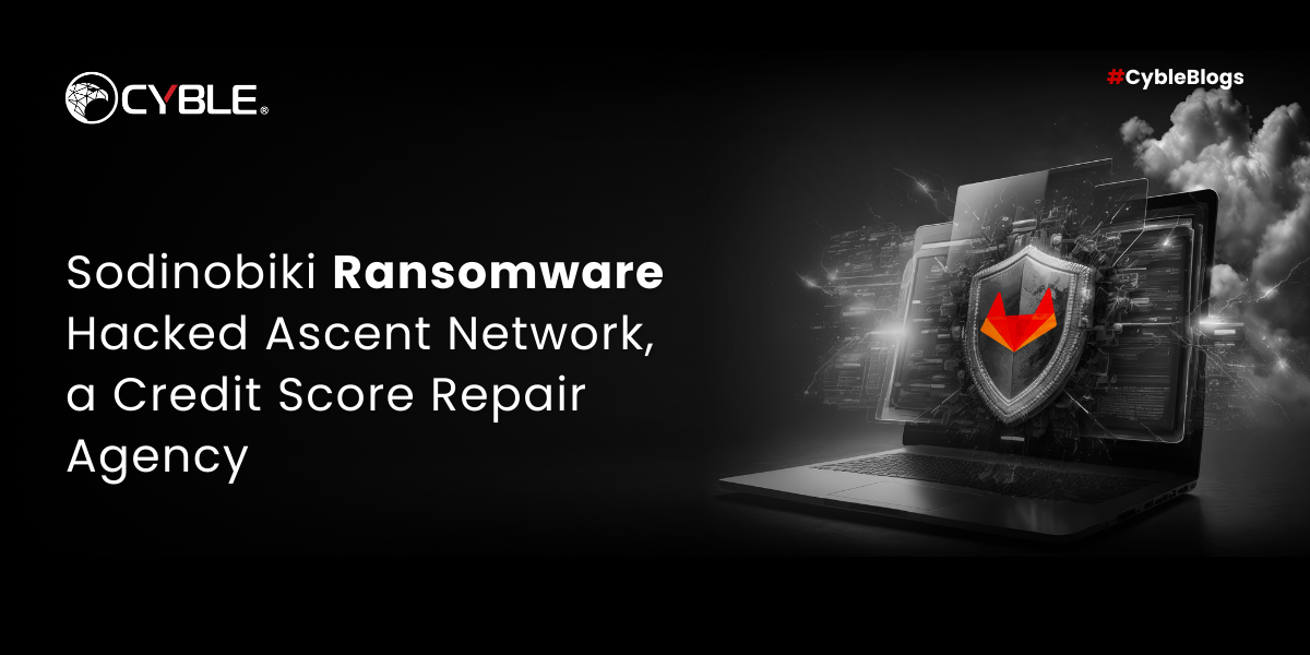 Sodinobiki Ransomware Hacked Ascent Network, a Credit Score Repair Agency