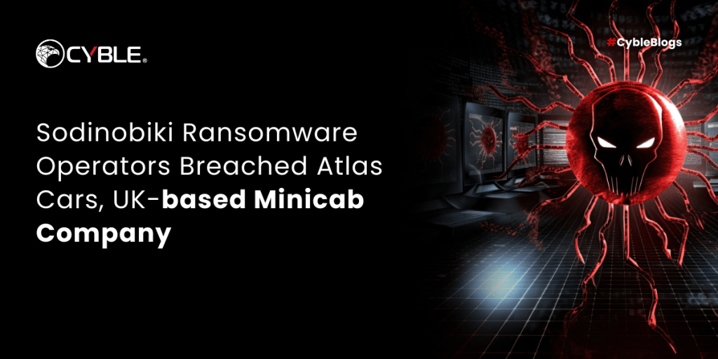 Sodinobiki Ransomware Operators Breached Atlas Cars, UK-based Minicab Company