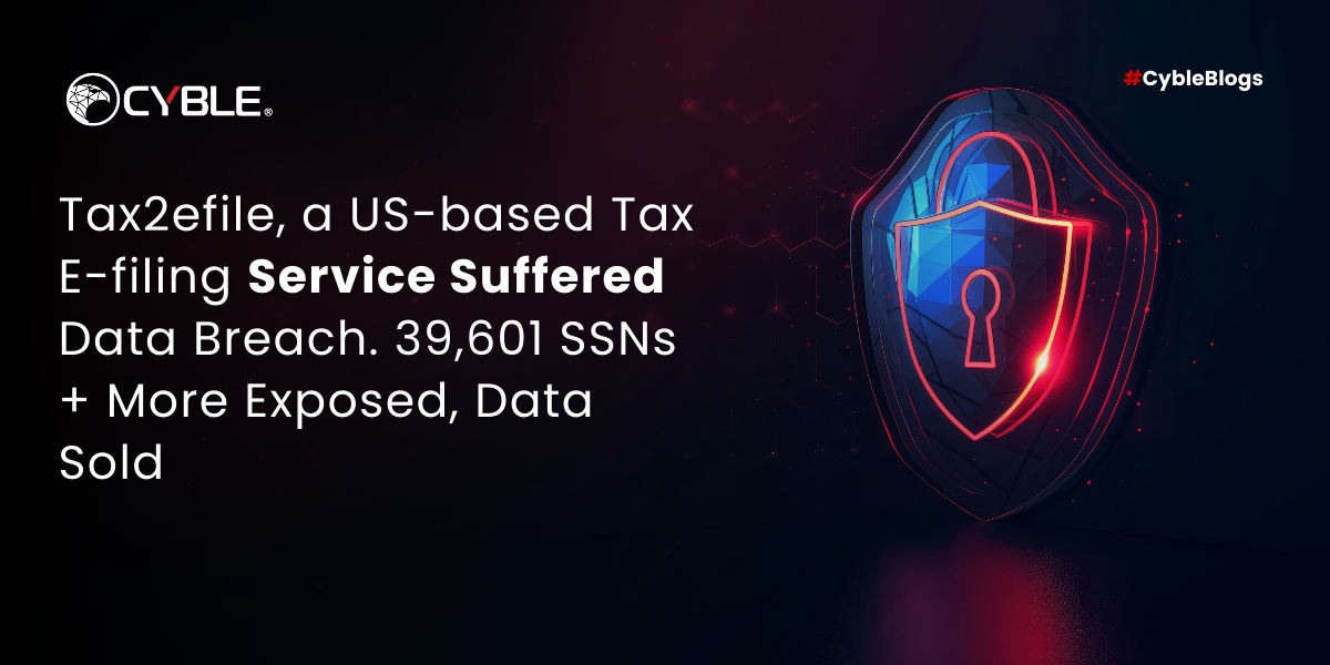 Tax2efile, a US-based Tax E-filing Service Suffered Data Breach. 39,601 SSNs + More Exposed, Data Sold