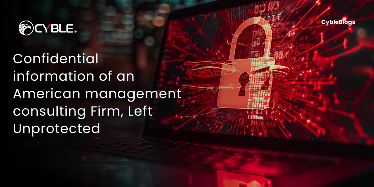 Confidential information of an American management consulting Firm, Left Unprotected