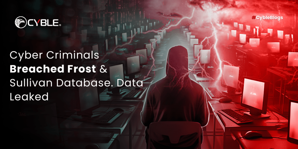 Cyber Criminals Breached Frost & Sullivan Database. Data Leaked