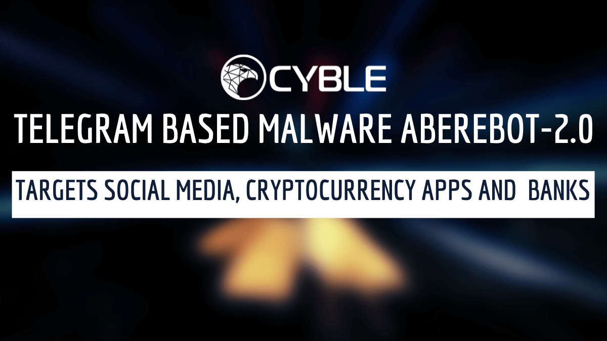 Aberebot-2.0 Malware Targets Social Media & Banks Globally