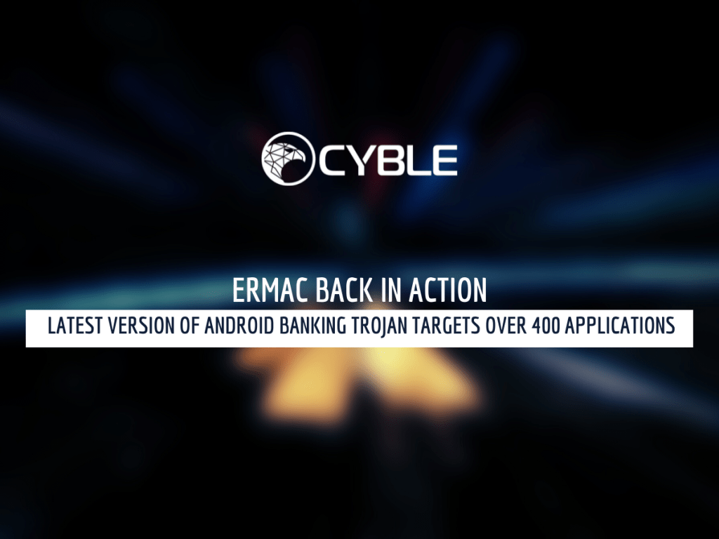 Cyble-ERMAC2-Android-Banking-Trojan