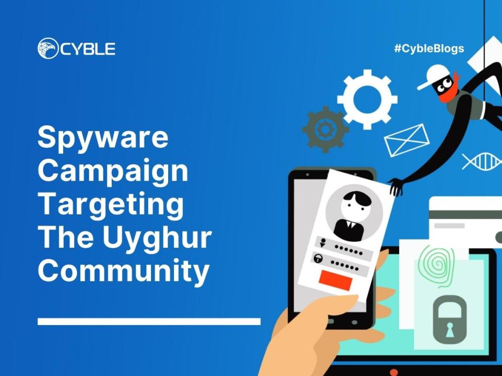 Cyble-Malware-Spyware-Campaign-Targeting-Uyghur-Community-China