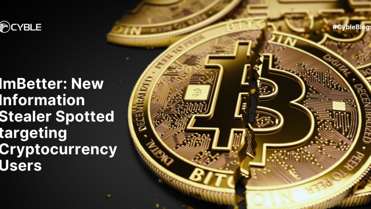 ImBetter: Info Stealer Targeting Crypto Users Found