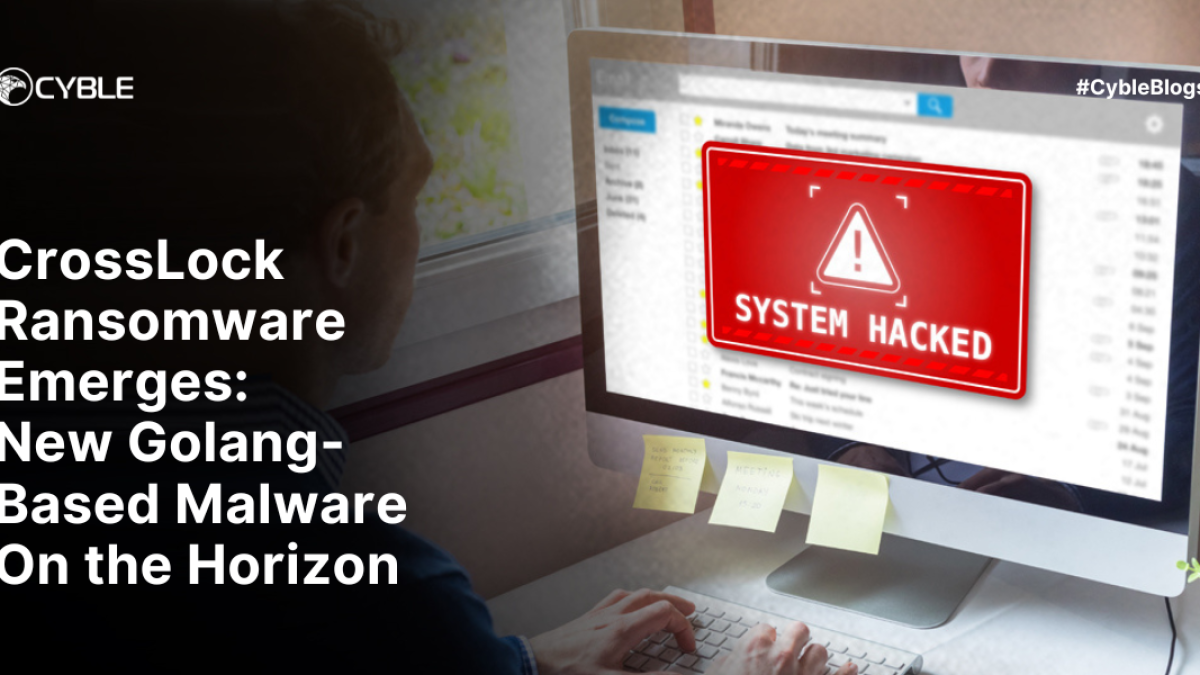 CrossLock Ransomware: New GoLang-Based Threat Emerges
