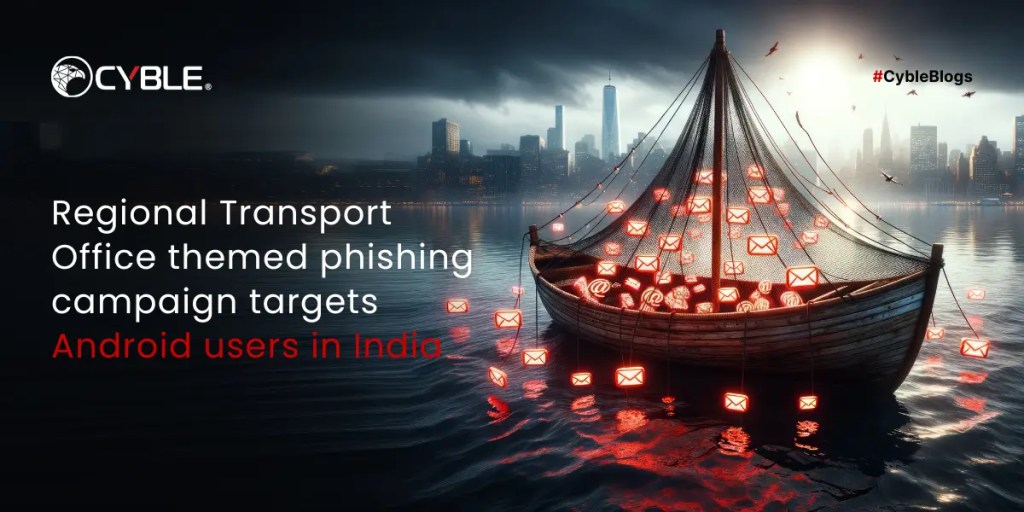 Regional Transport Office themed phishing campaign targets Android users in India