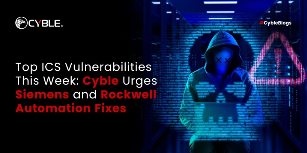 Cyble-Blogs-ICS-Vulnerabilities