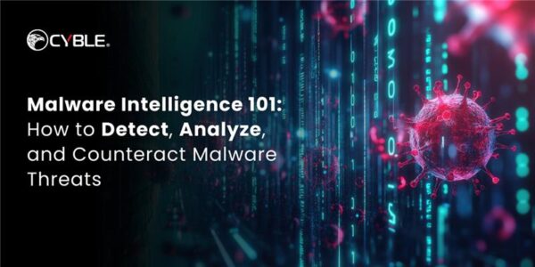 Malware Intelligence 101: Detect, Analyze & Prevent Malware