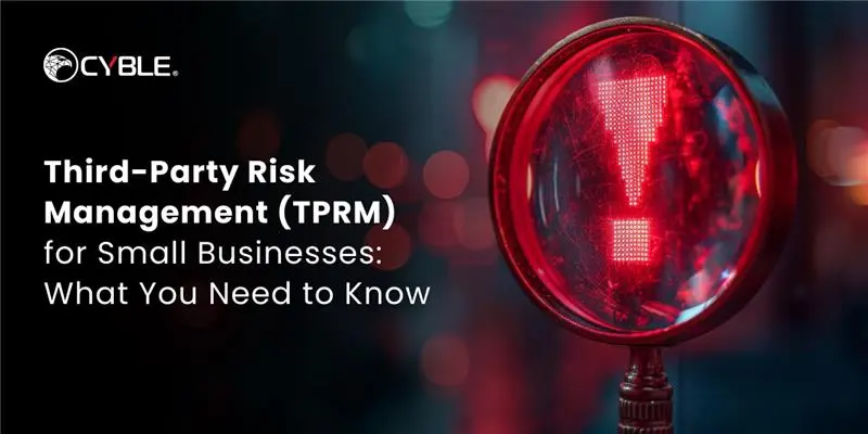 Cyble Threat Intelligence | Third-Party Risk Management