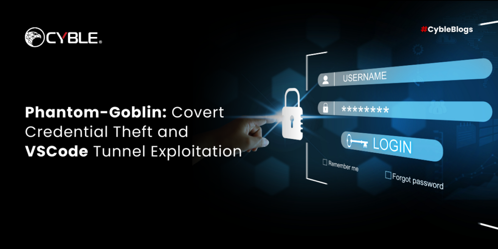Phantom-Goblin: Covert Credential Theft and VSCode Tunnel Exploitation 4 Cyble Phantom-Goblin: Covert Credential Theft and VSCode Tunnel Exploitation
