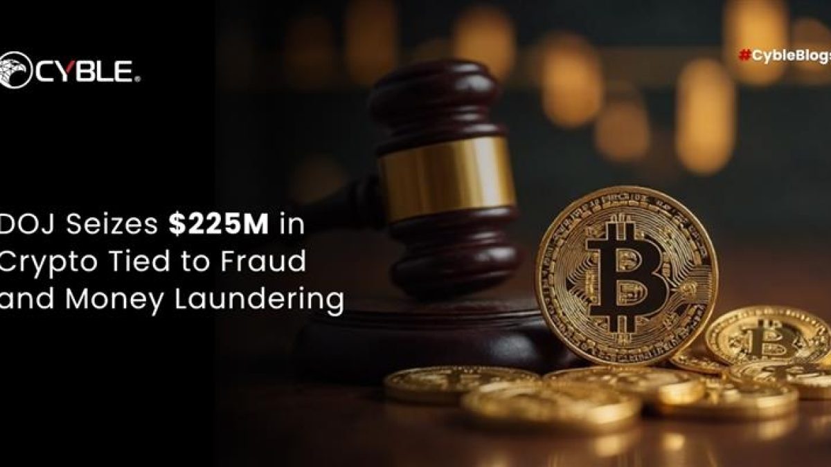 DOJ Seizes $225M in Crypto Tied to Fraud and Money Laundering