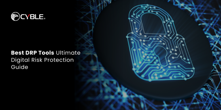 Best DRP Tools 2026: Ultimate Digital Risk Protection Guide