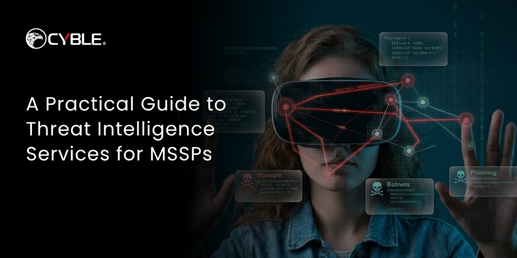 A Practical Guide to Threat Intelligence Services for MSSPs